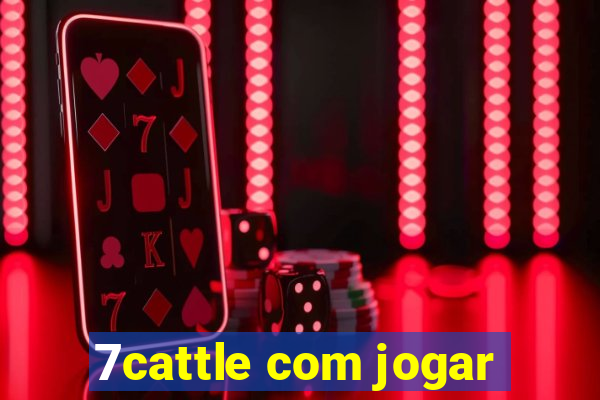 7cattle com jogar